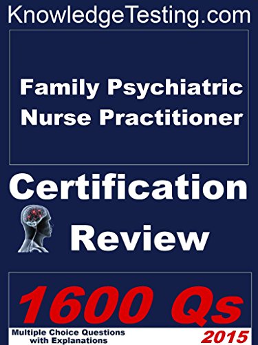Family Nurse Practitioner Certification Review (Certification for Nurse Practitioners Book 5)